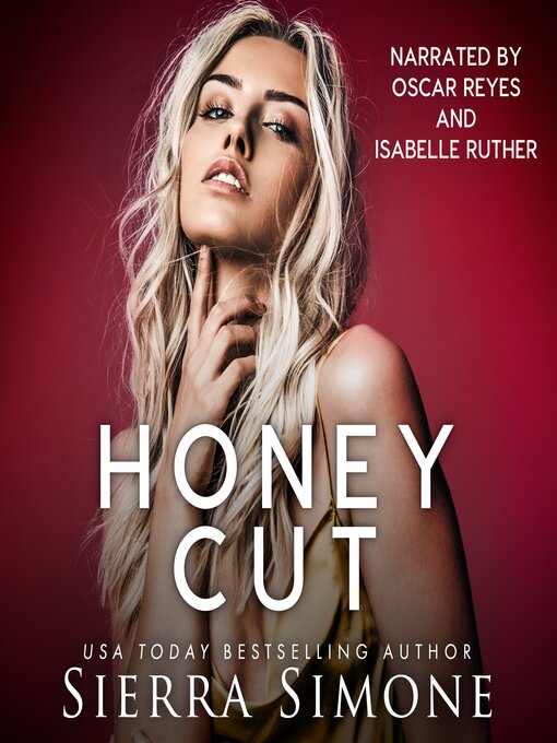 Title details for Honey Cut by Sierra Simone - Available